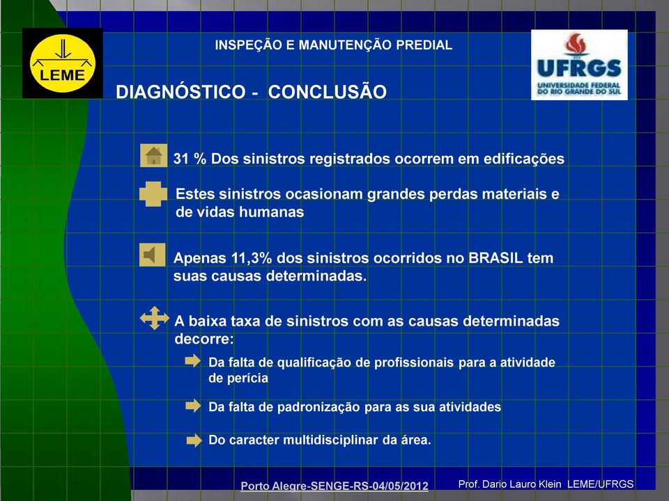 determinadas.