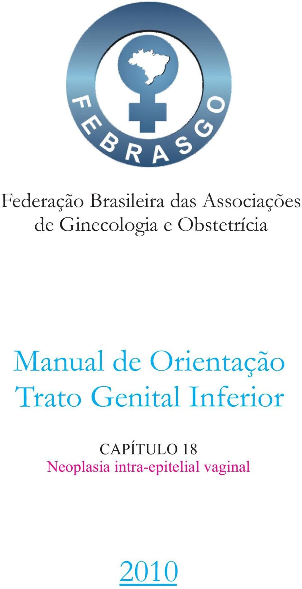 Orientação Trato Genital Inferior