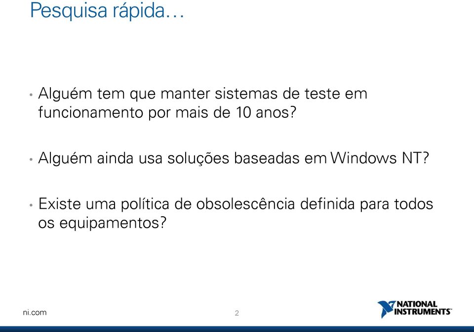 Alguém ainda usa soluções baseadas em Windows NT?