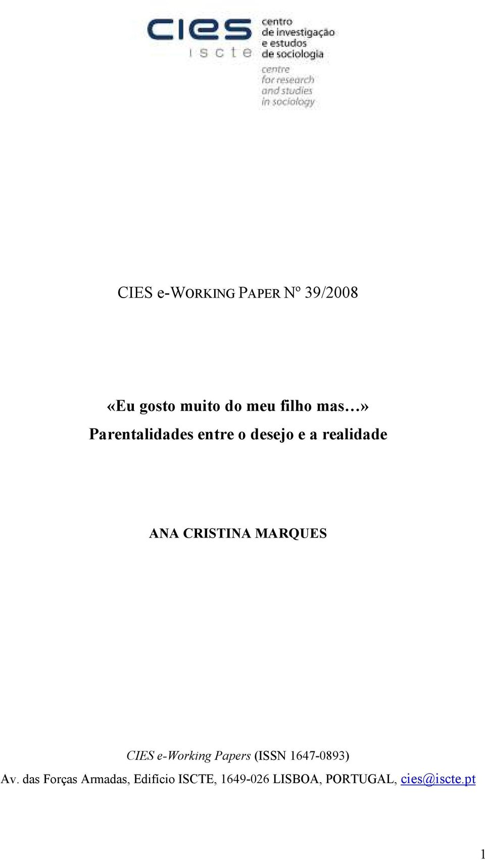 MARQUES CIES e-working Papers (ISSN 1647-0893) Av.