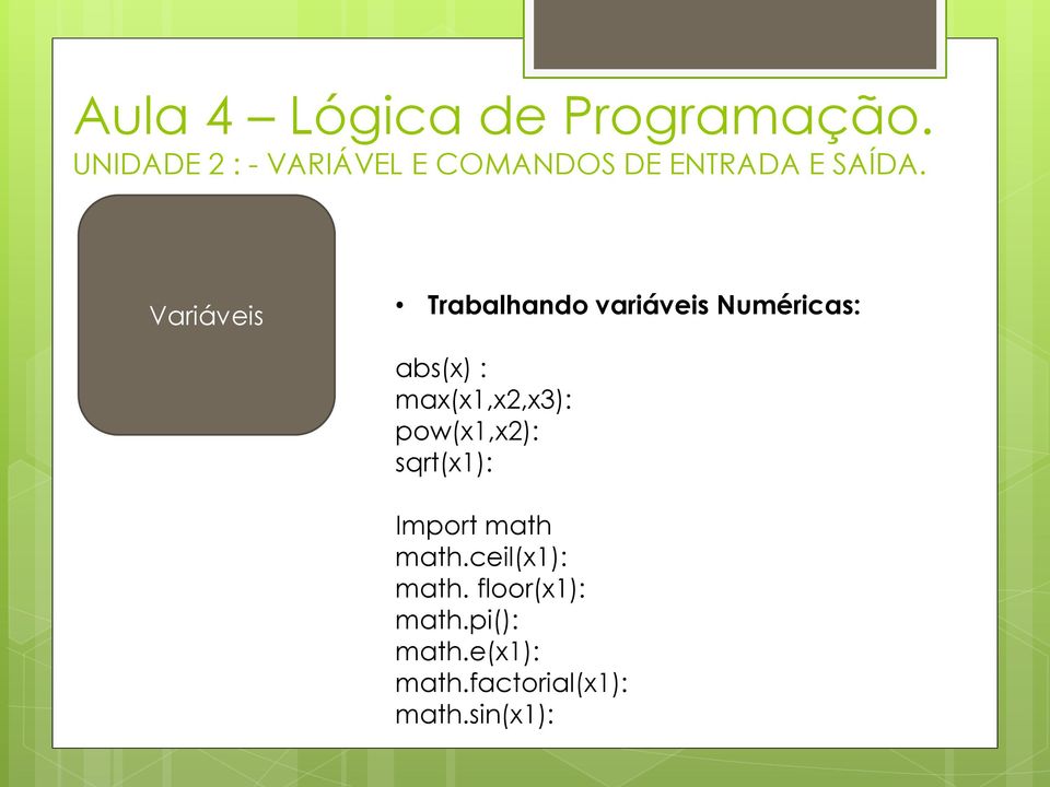 Import math math.ceil(x1): math.