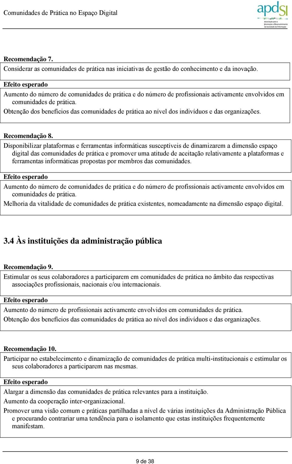 Obtenção dos benefícios das comunidades de prática ao nível dos indivíduos e das organizações. Recomendação 8.