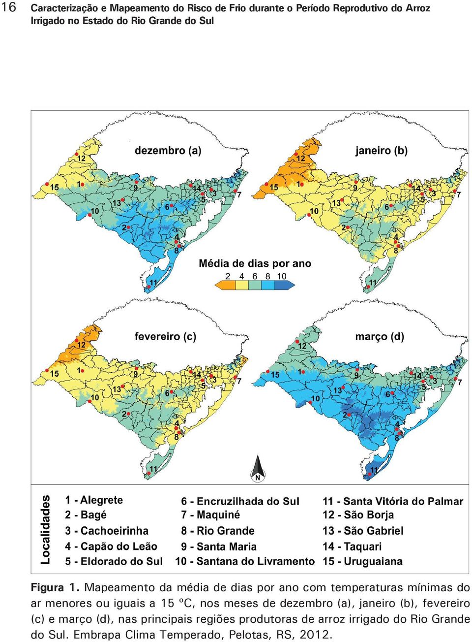 ºC, nos meses de dezembro (a), janeiro (b), fevereiro (c) e março (d), nas principais regiões