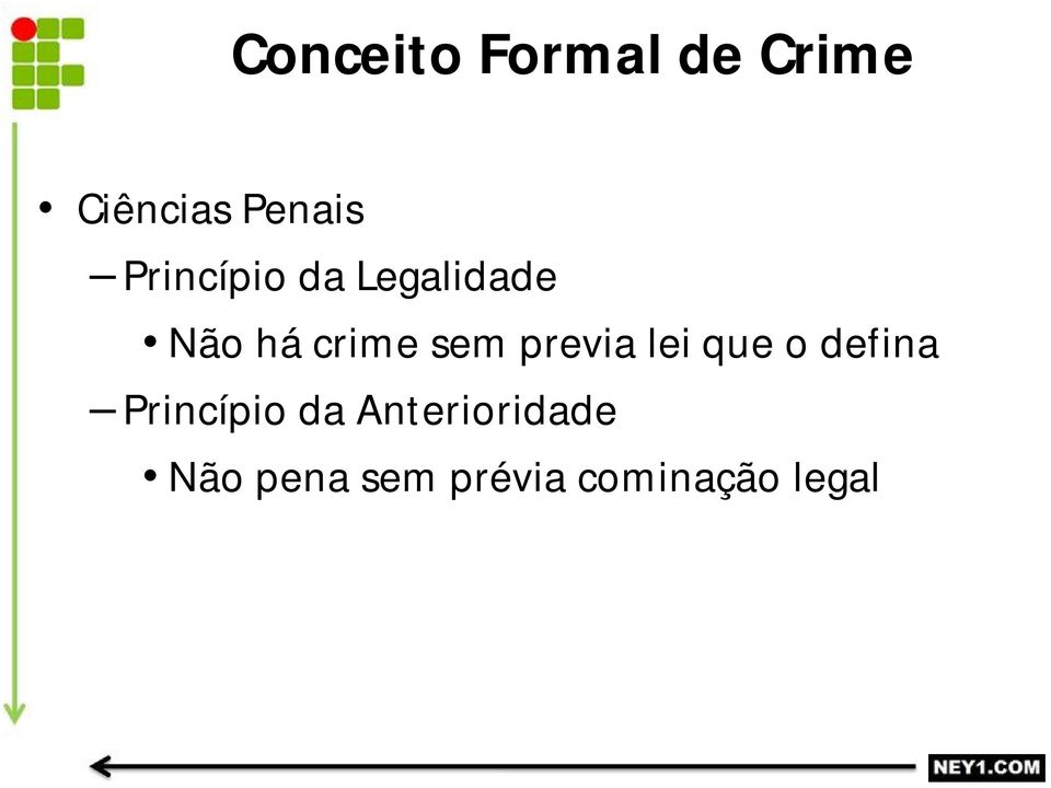 previa lei que o defina Princípio da