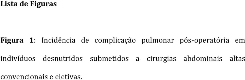 indivíduos desnutridos submetidos a