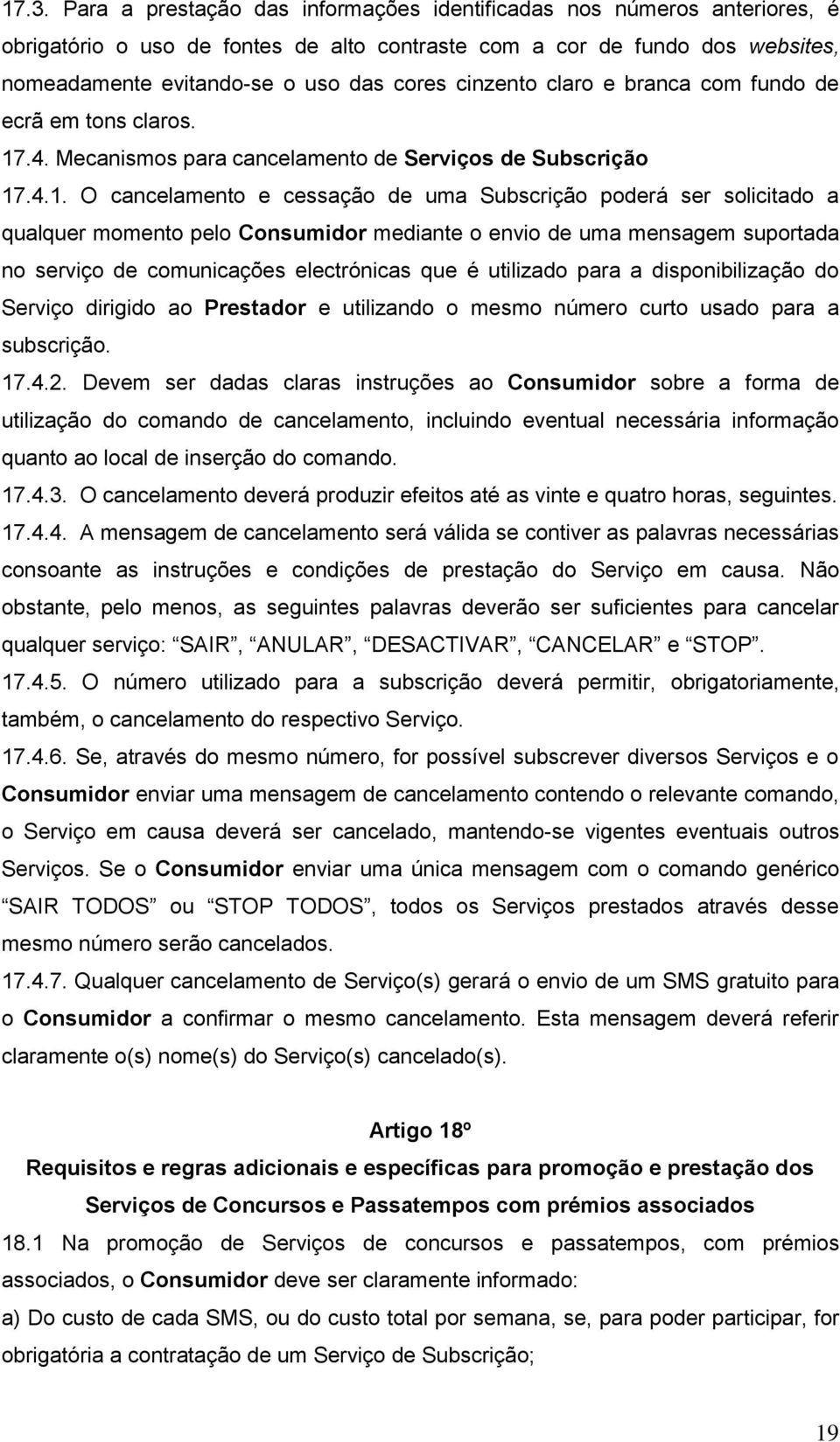 .4. Mecanismos para cancelamento de Serviços de Subscrição 17