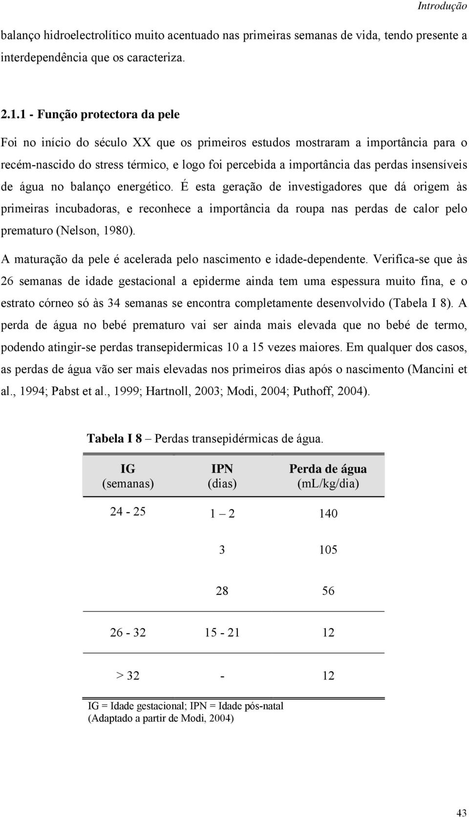 insensíveis de água no balanço energético.