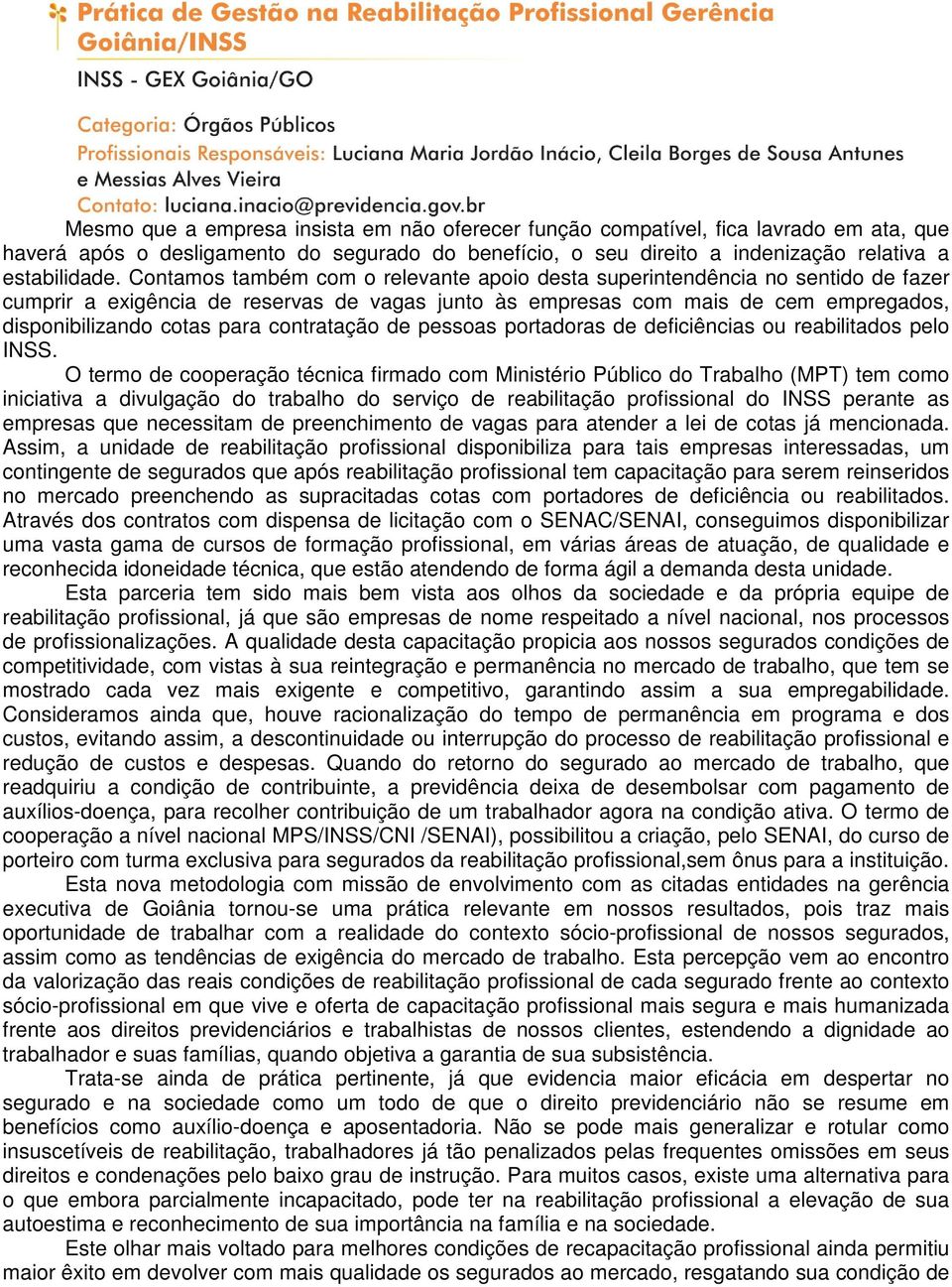 contratação de pessoas portadoras de deficiências ou reabilitados pelo INSS.