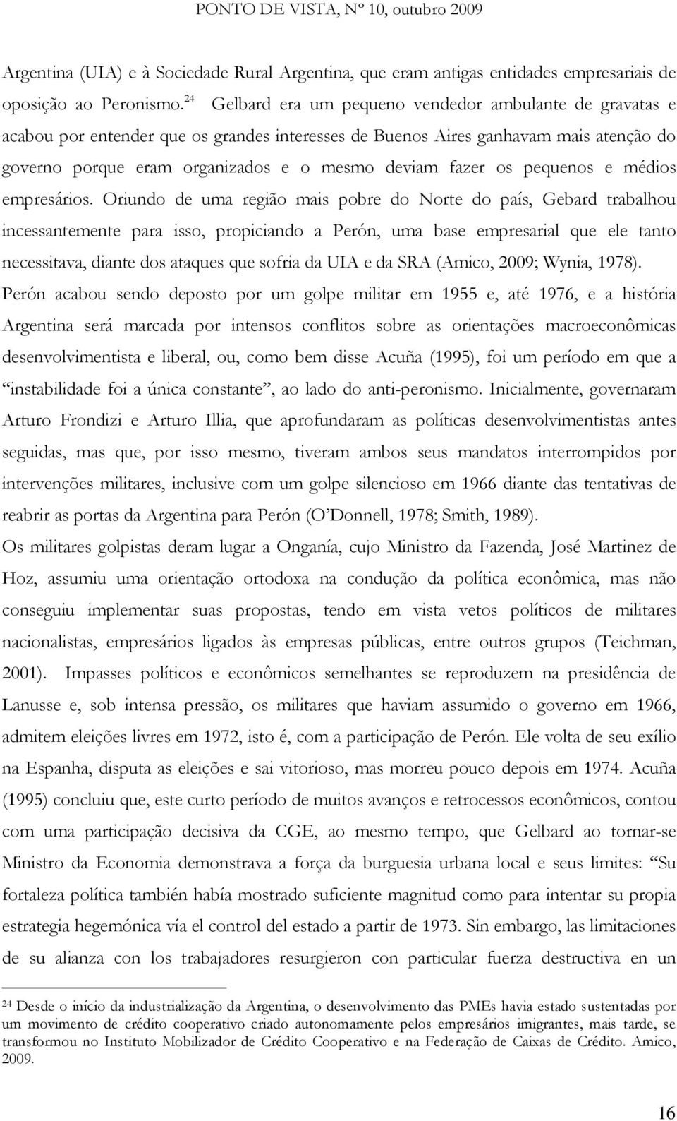 fazer os pequenos e médios empresários.