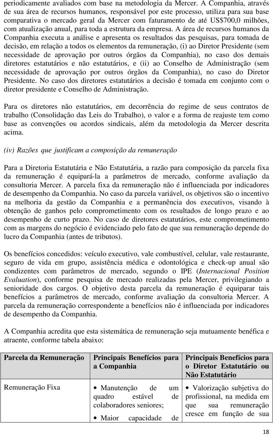 atualização anual, para toda a estrutura da empresa.