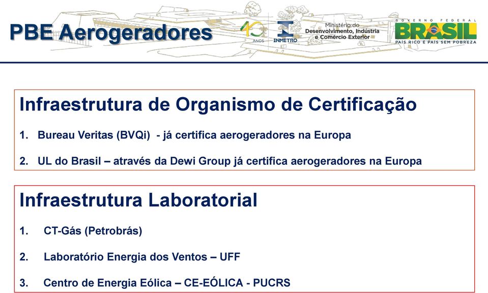 UL do Brasil através da Dewi Group já certifica aerogeradores na Europa