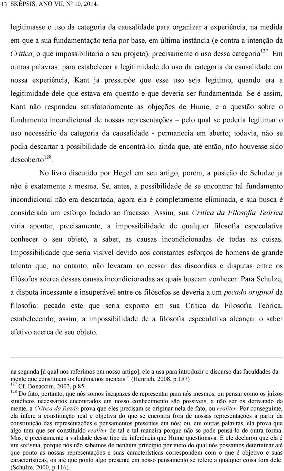 impossibilitaria o seu projeto), precisamente o uso dessa categoria 127.