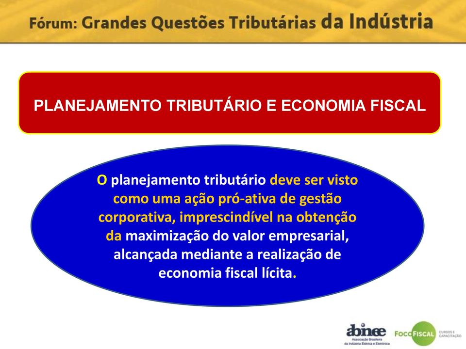 corporativa, imprescindível na obtenção da maximização do