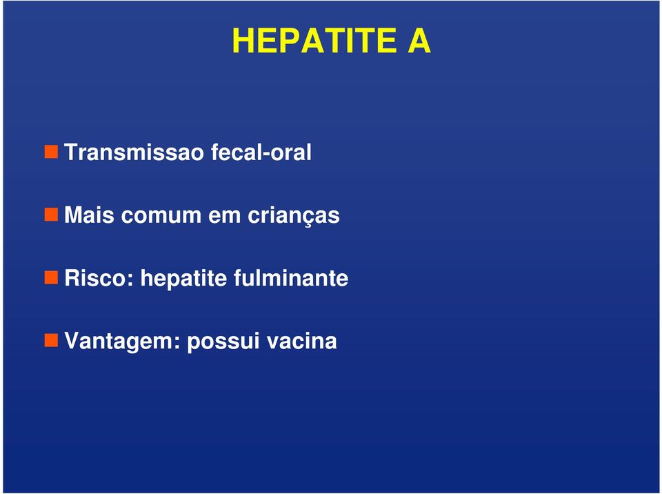 crianças Risco: hepatite