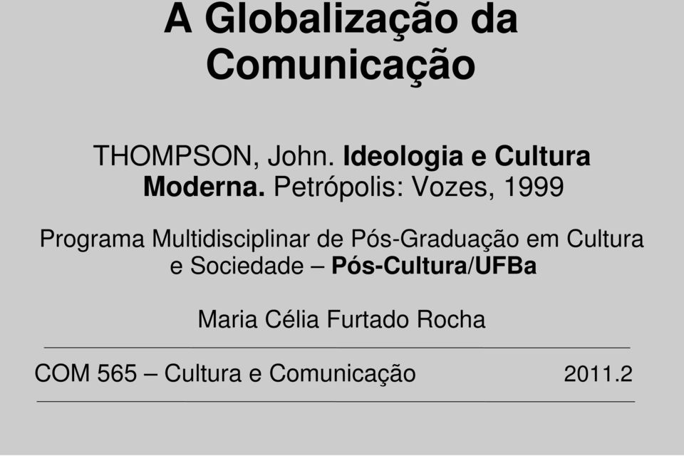 Petrópolis: Vozes, 1999 Programa Multidisciplinar de