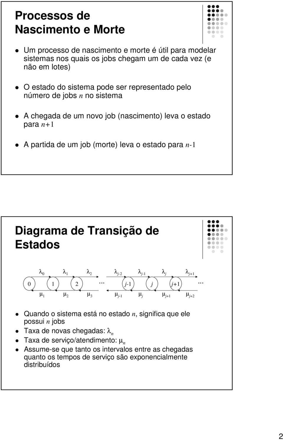 o esado aa - Diagaa de Tasição de sados 3 - - - -.