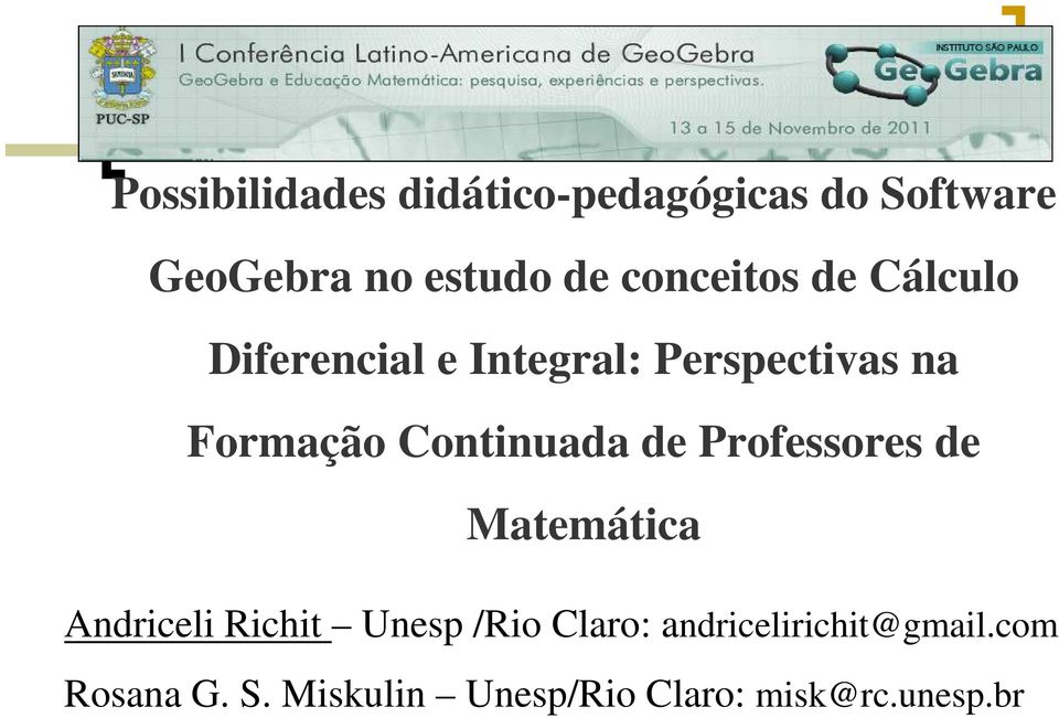 Continuada de Professores de Matemática Andriceli Richit Unesp /Rio