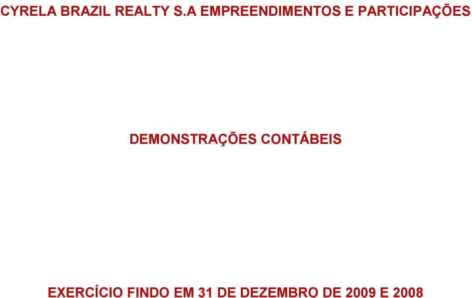 PARTICIPAÇÕES DEMONSTRAÇÕES