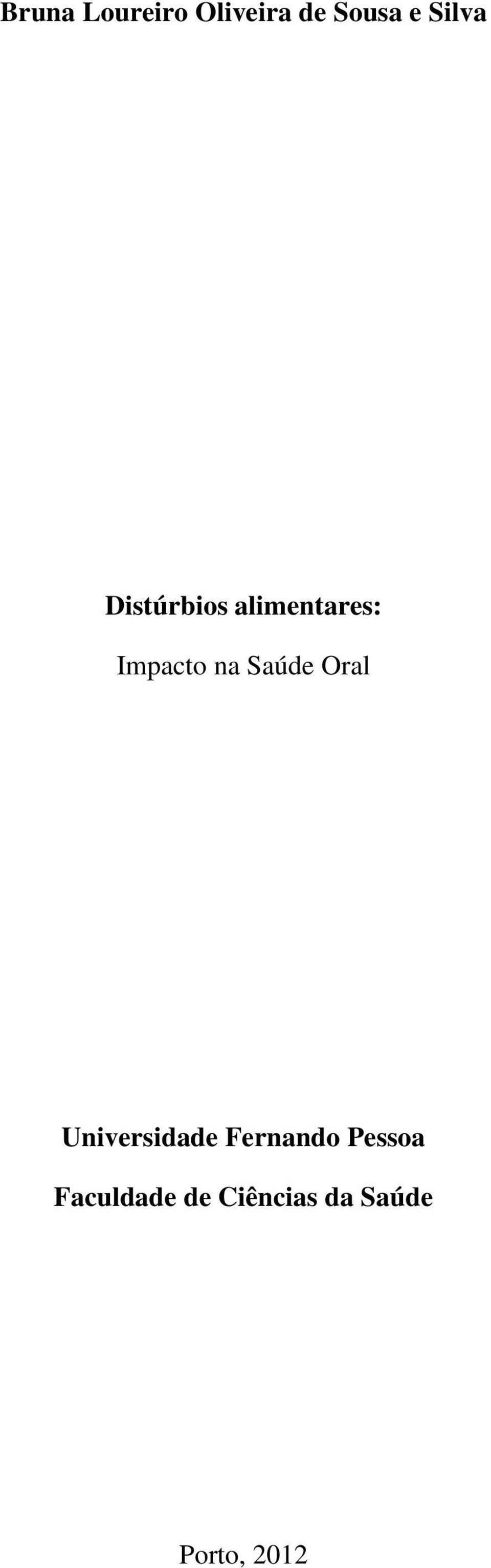 na Saúde Oral Universidade Fernando