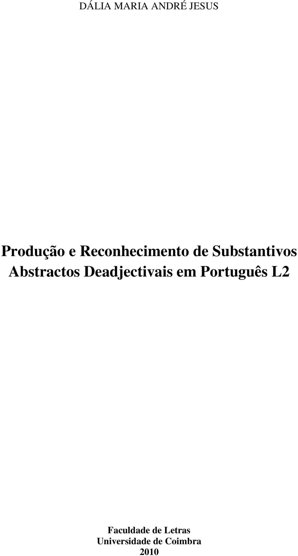 Abstractos Deadjectivais em Português