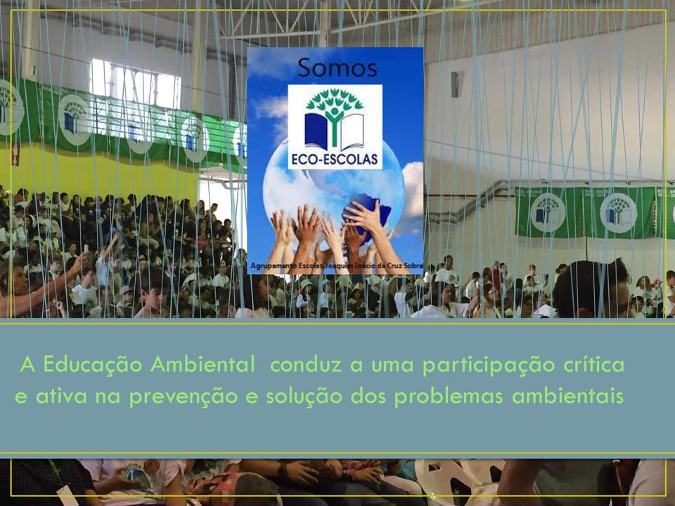 e ativa na prevenção e