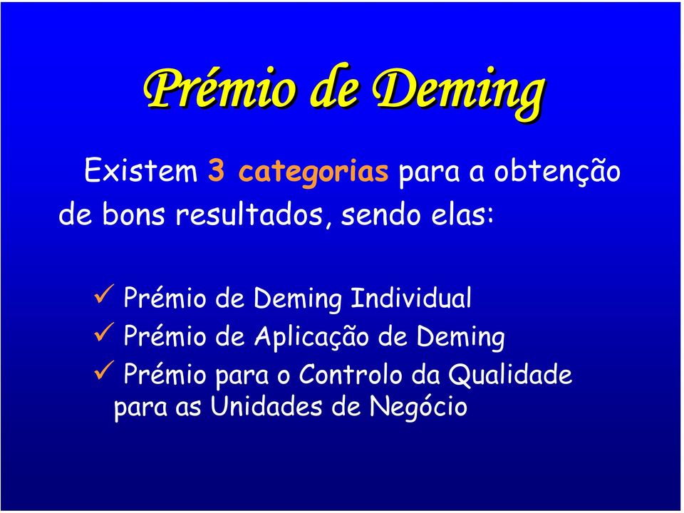 Deming Individual Prémio de Aplicação de Deming