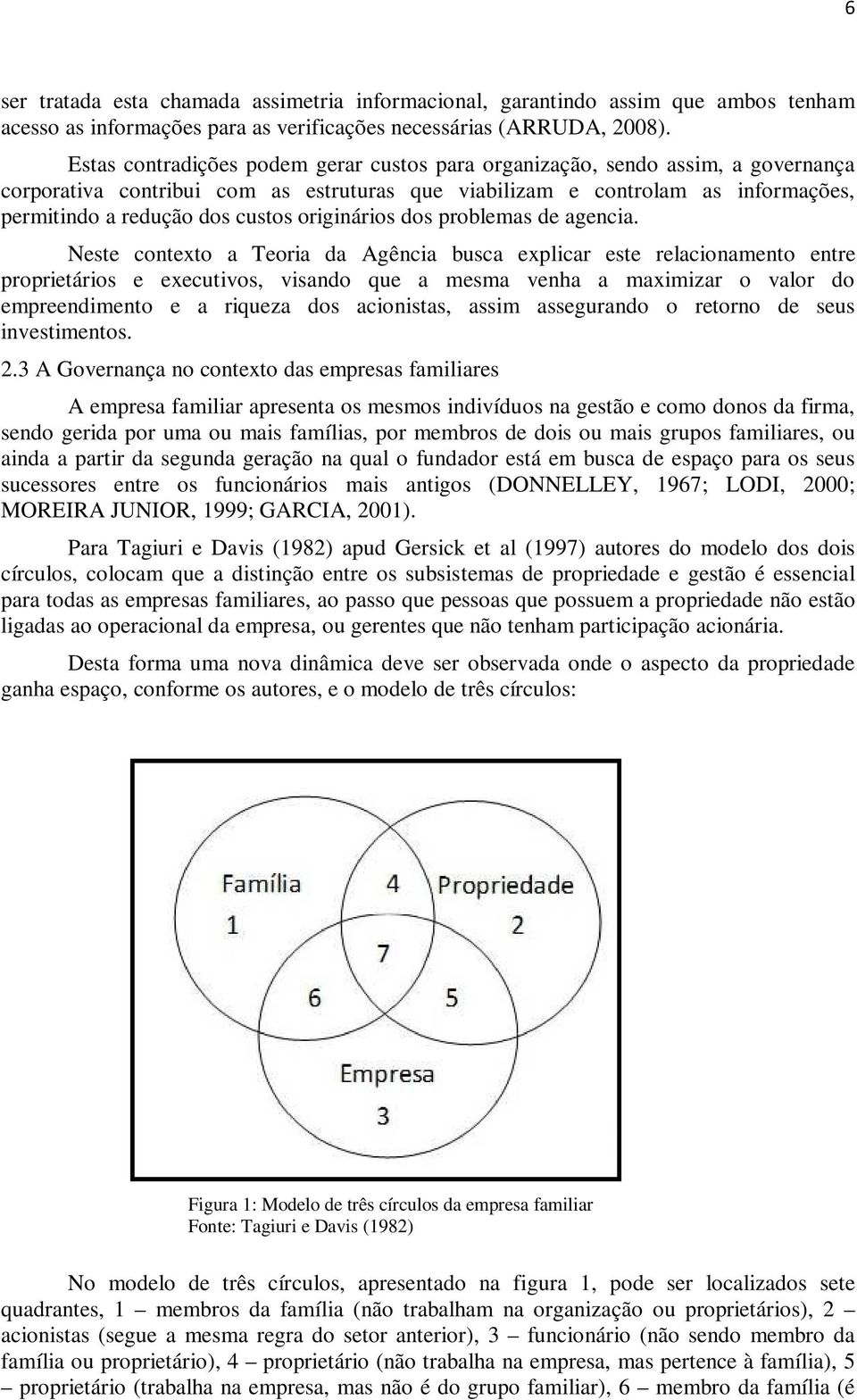 originários dos problemas de agencia.