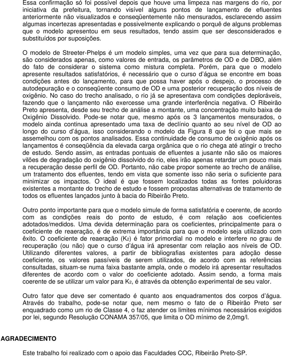 tendo assim que ser desconsiderados e substituídos por suposições.