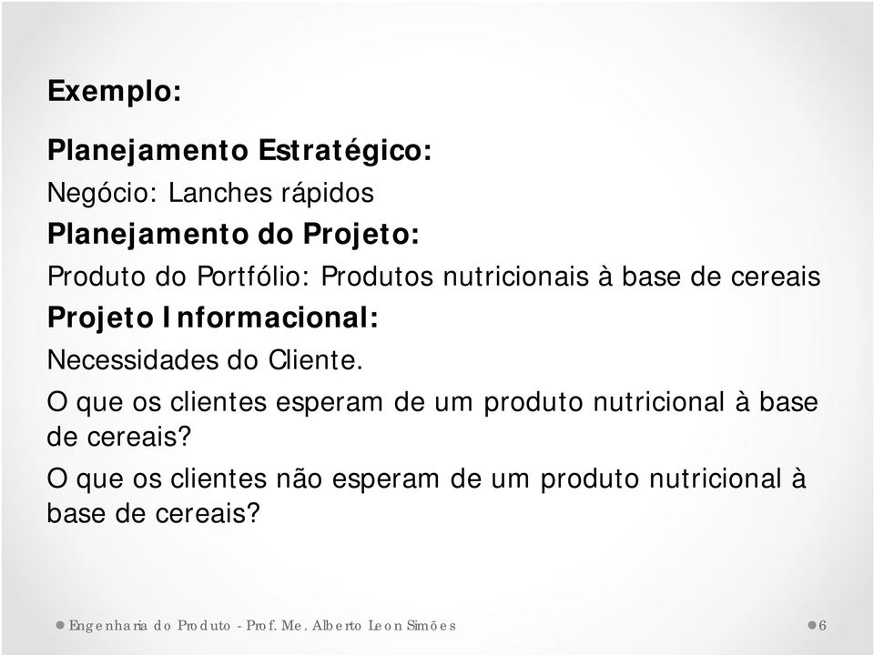 O que os clientes esperam de um produto nutricional à base de cereais?