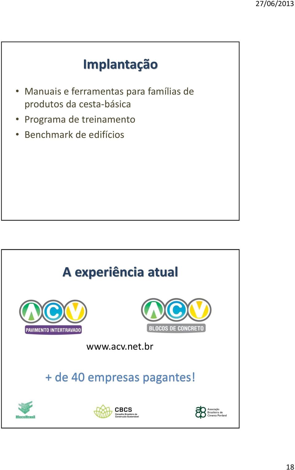 de treinamento Benchmark de edifícios A