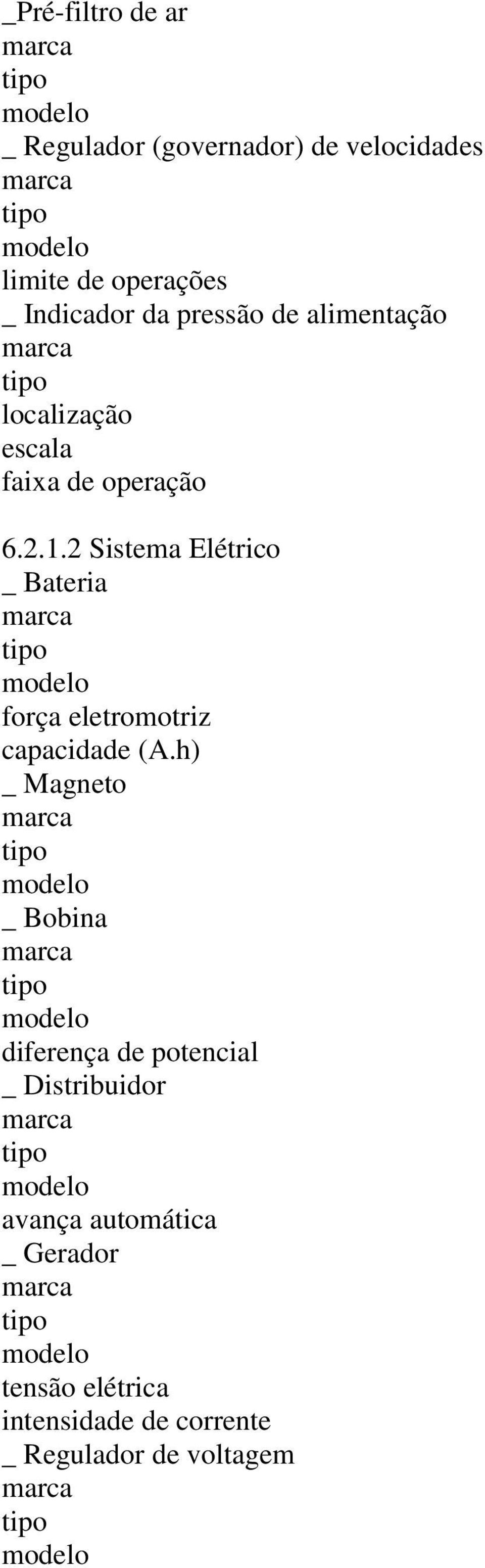 2 Sistema Elétrico _ Bateria força eletromotriz capacidade (A.