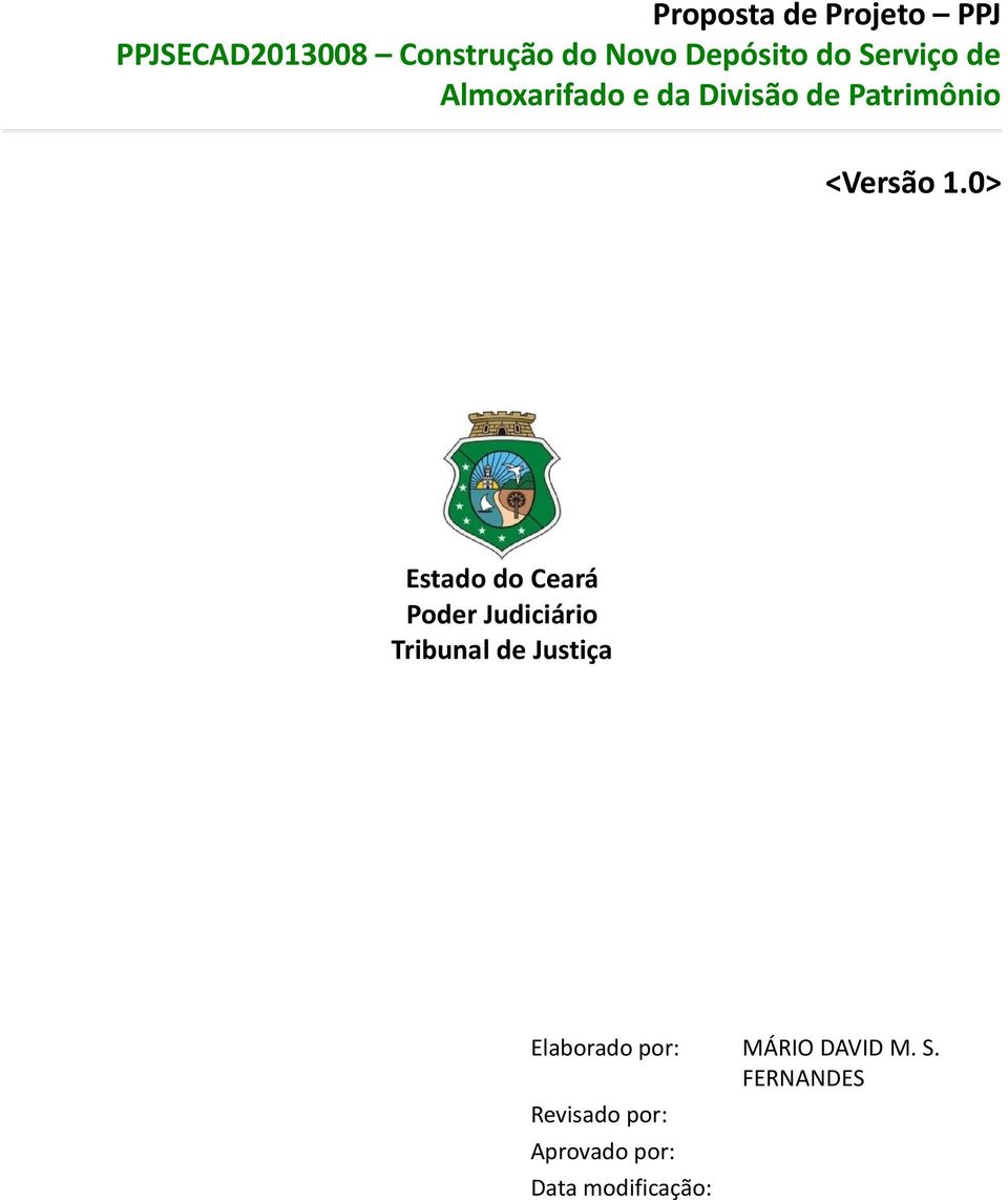 0> Estado do Ceará Poder Judiciário Tribunal de Justiça