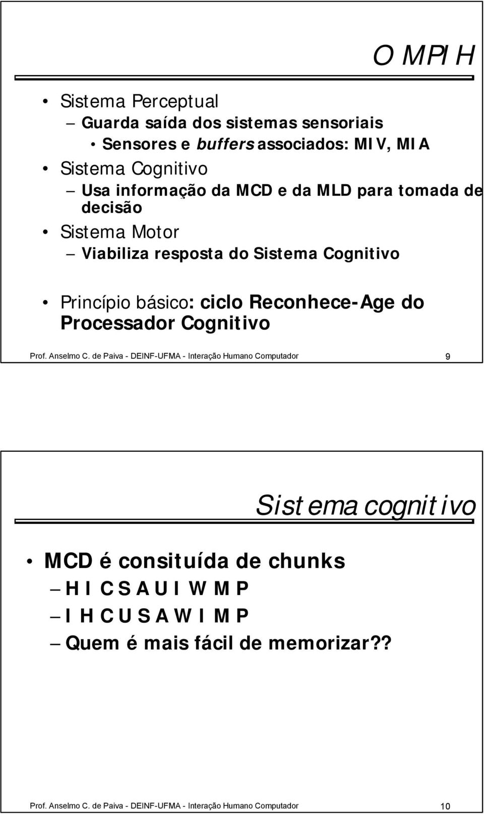 Processador Cognitivo Prof. Anselmo C.