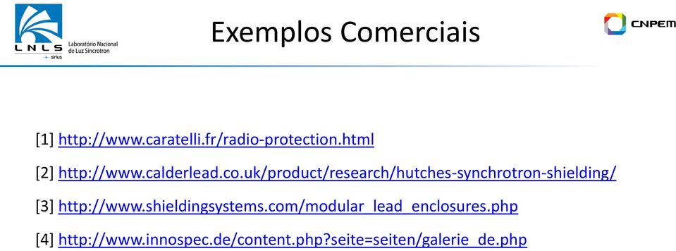 uk/product/research/hutches-synchrotron-shielding/ [3] http://www.