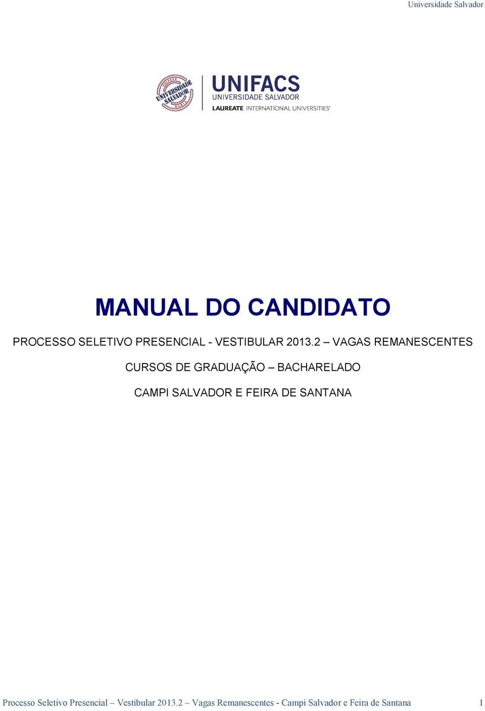 SALVADOR E FEIRA DE SANTANA Processo Seletivo Presencial