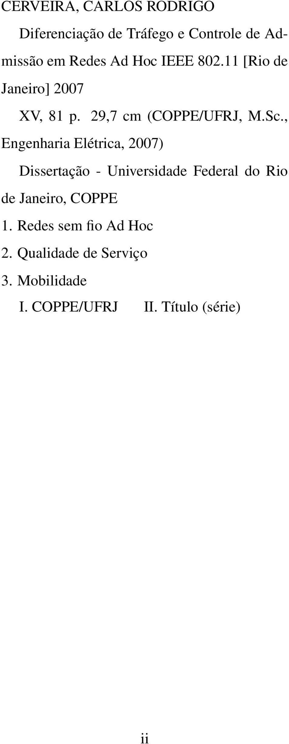 , Engenharia Elétrica, 2007) Dissertação - Universidade Federal do Rio de Janeiro,