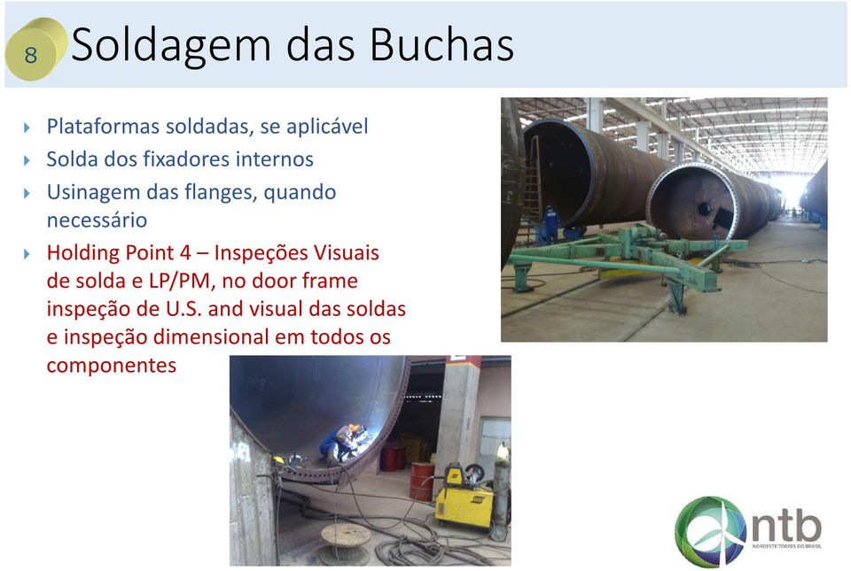 Point 4 Inspeções Visuais de solda e LP/PM, no door frame inspeção