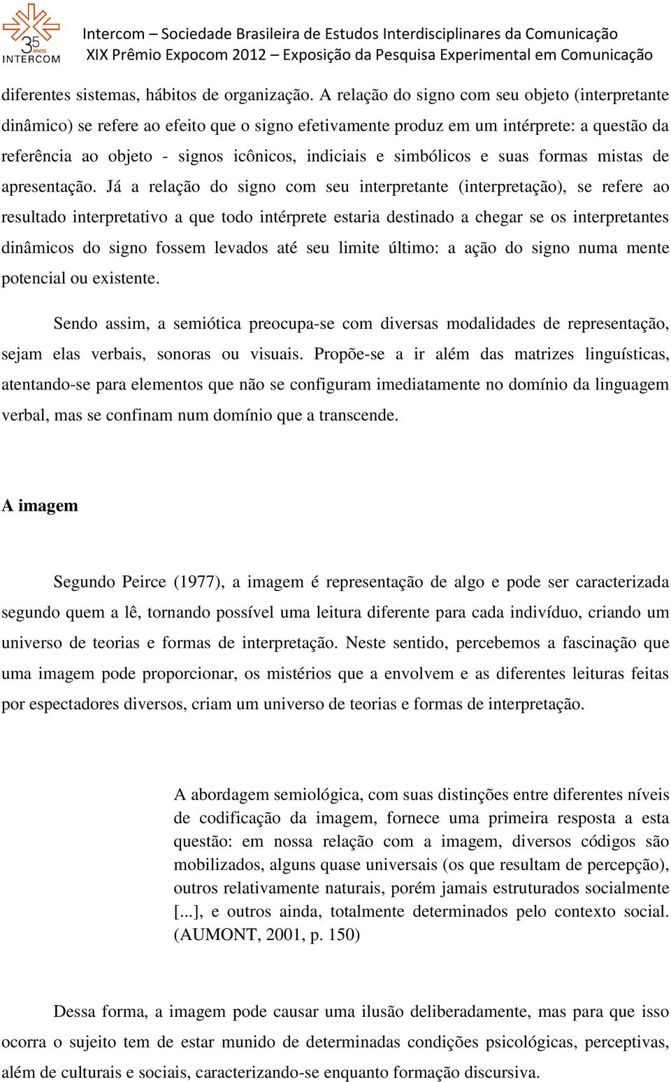 simbólicos e suas formas mistas de apresentação.