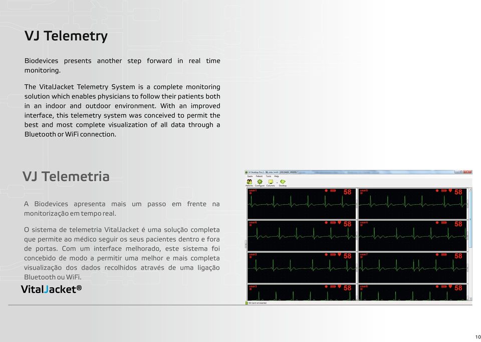 With an improved interface, this telemetry system was conceived to permit the best and most complete visualization of all data through a Bluetooth or WiFi connection.