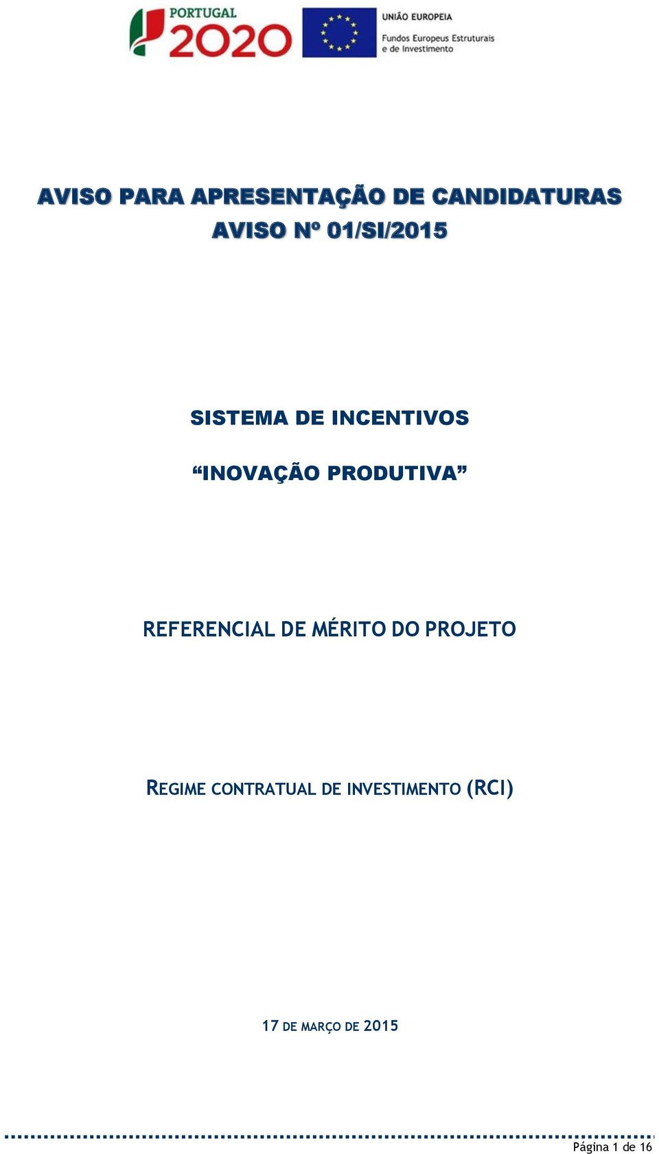 REFERENCIAL DE MÉRITO DO PROJETO REGIME CONTRATUAL