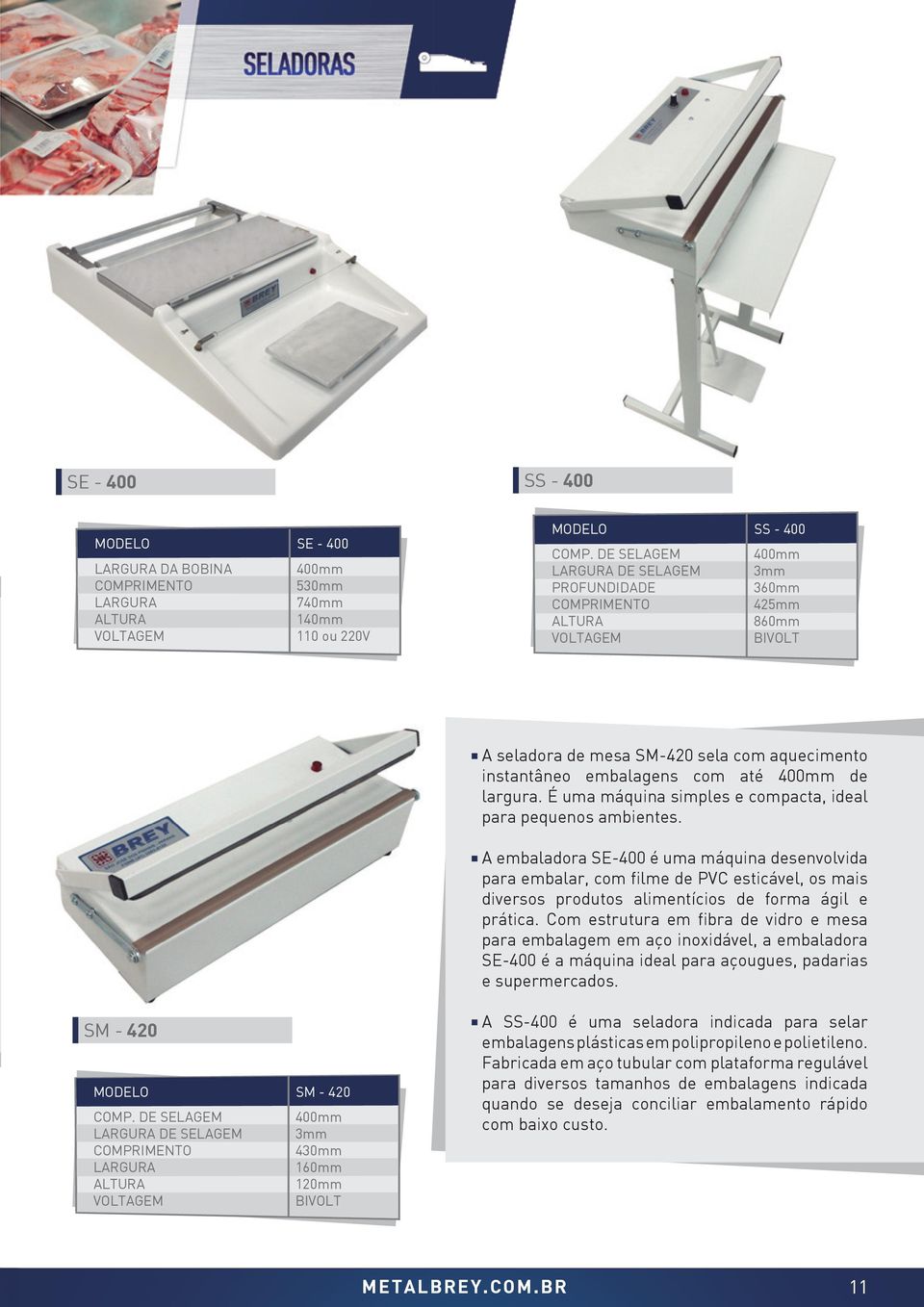 É uma máquina simples e compacta, ideal para pequenos ambientes.