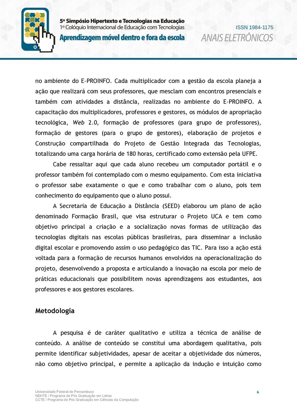 multiplicadores, professores e gestores, os módulos de apropriação tecnológica, Web 2.