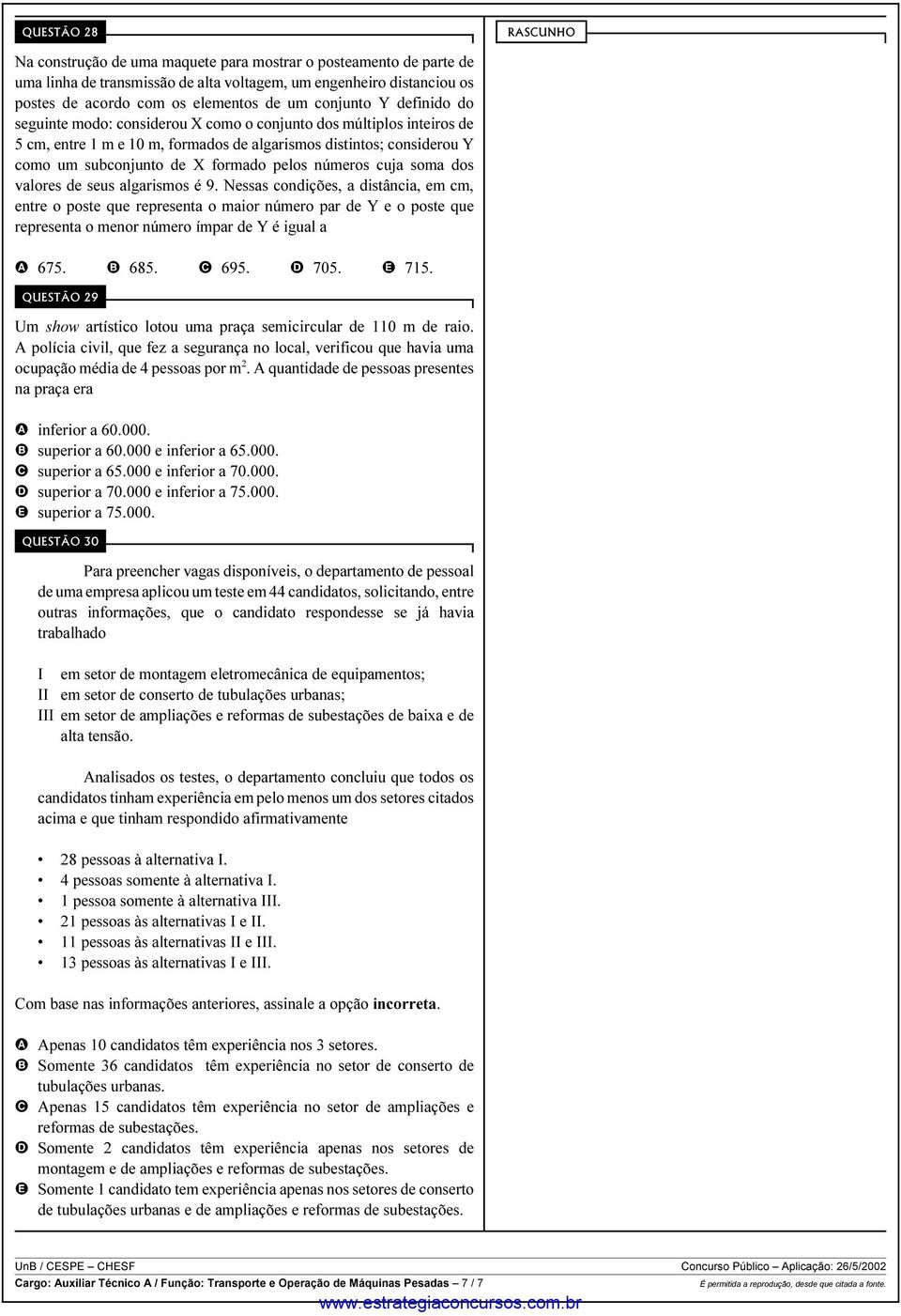 pelos números cuja soma dos valores de seus algarismos é 9.