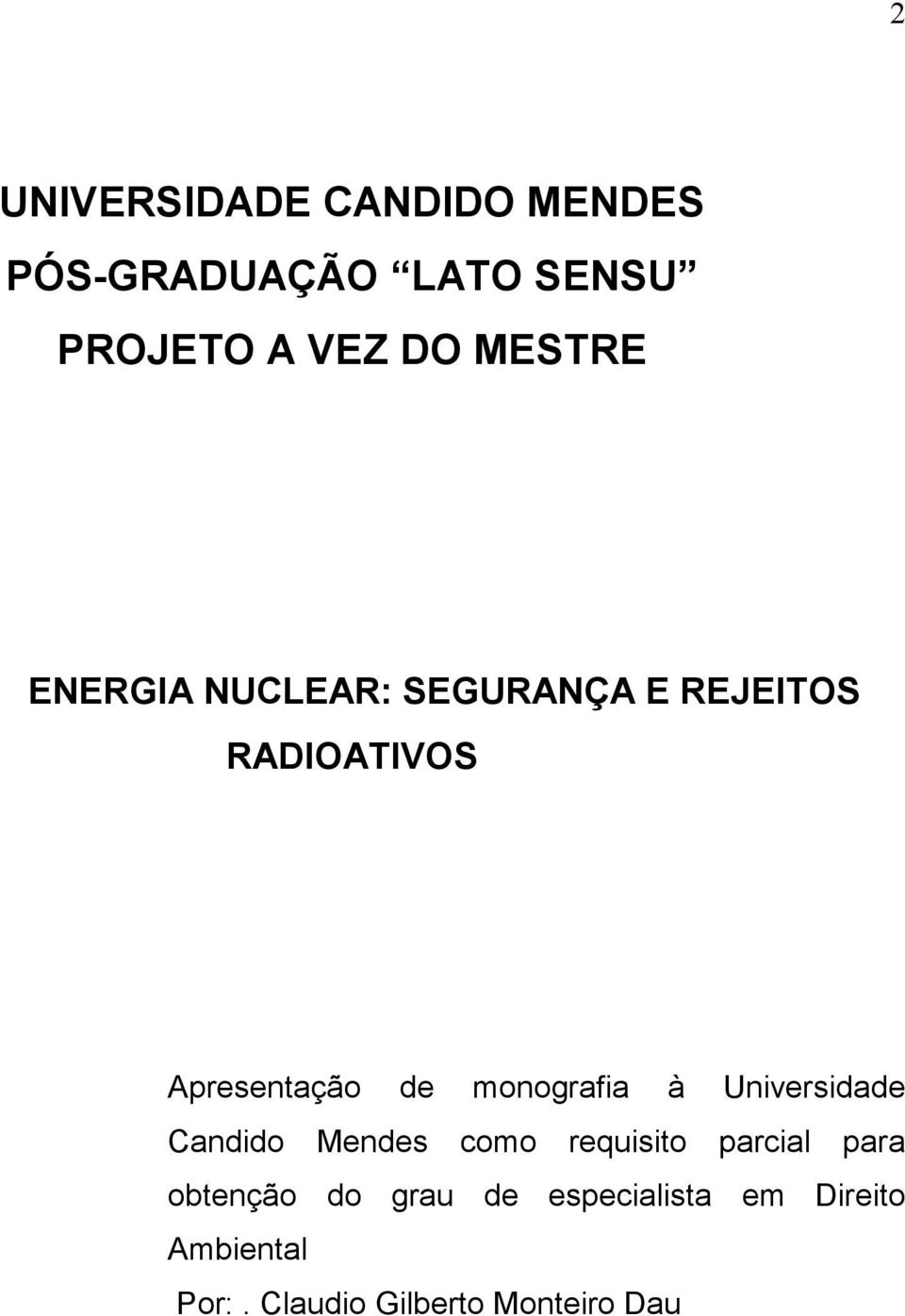 monografia à Universidade Candido Mendes como requisito parcial para