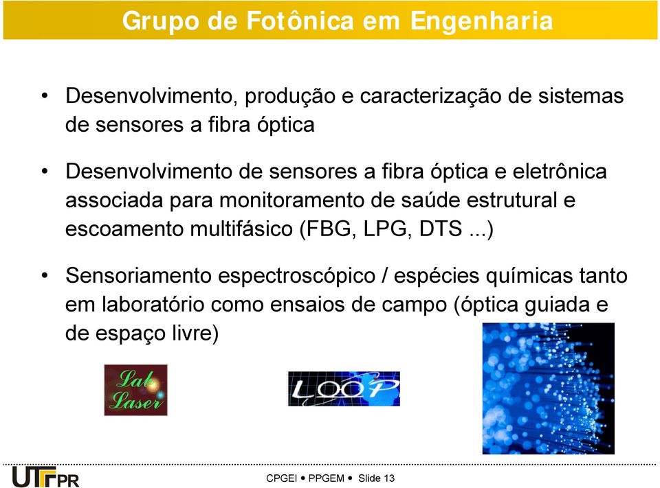 saúde estrutural e escoamento multifásico (FBG, LPG, DTS.