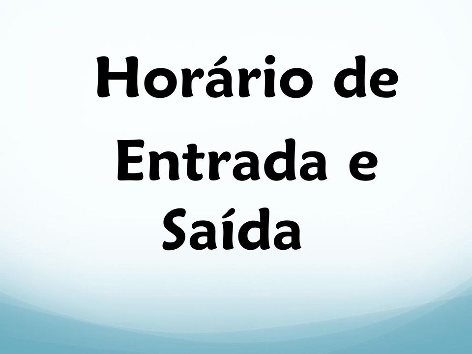 Entrada e