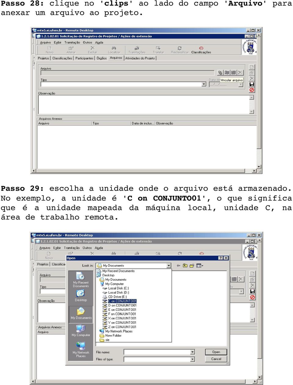 Passo 29: escolha a unidade onde o arquivo está armazenado.