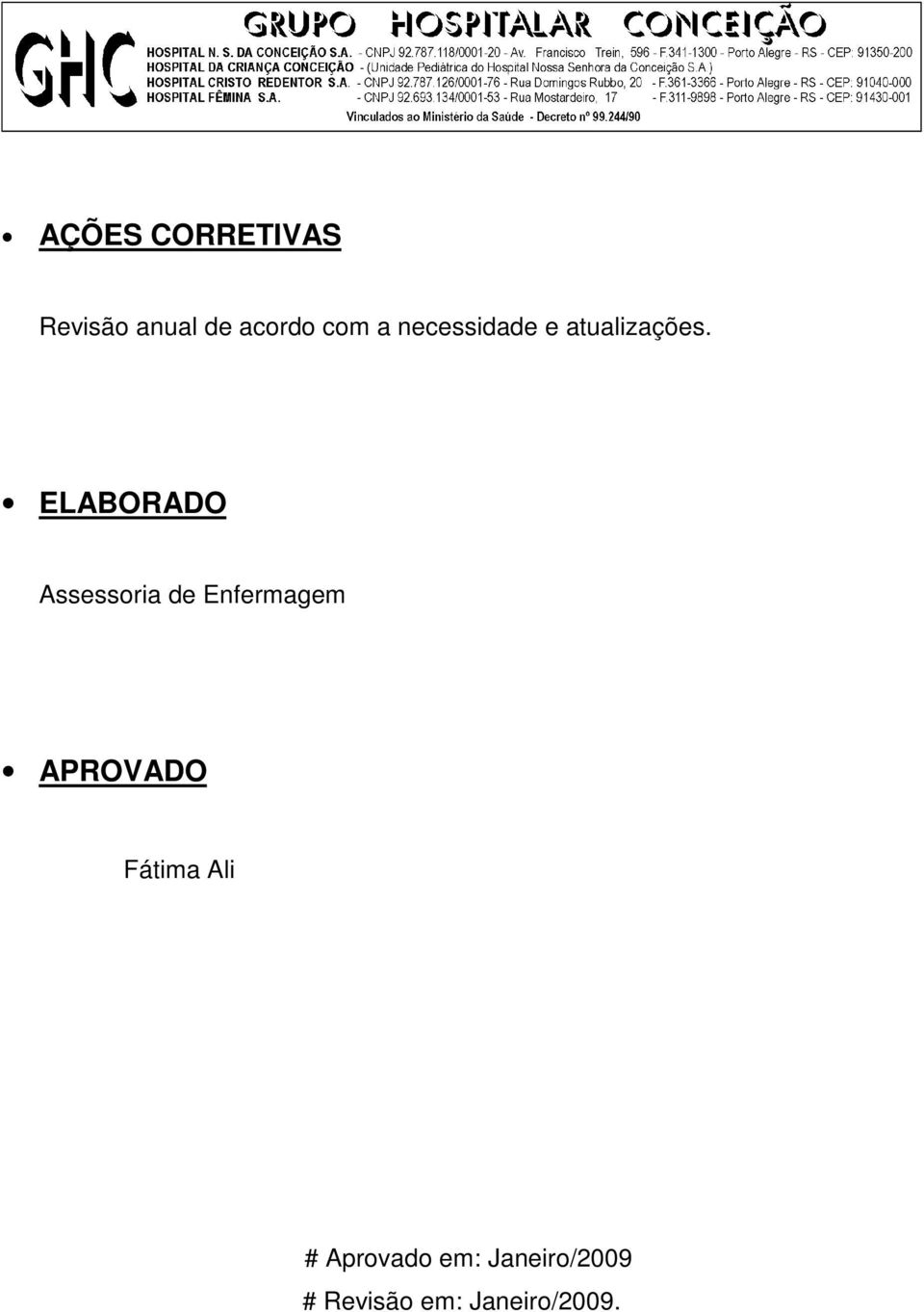 ELABORADO Assessoria de Enfermagem APROVADO