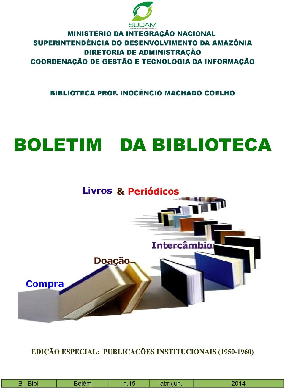 INFORMAÇÃO BIBLIOTECA PROF.