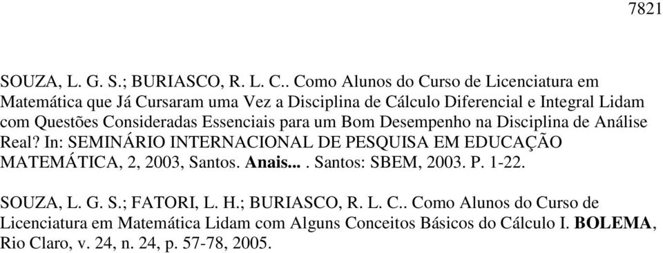 Consideradas Essenciais para um Bom Desempenho na Disciplina de Análise Real?